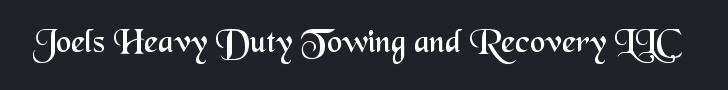 Joel's Heavy Duty Towing and Recovery LLC